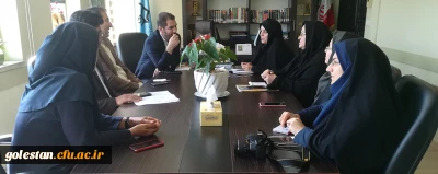 نشست هم اندیشی مدیرکل امور بانوان و خانواده استانداری گلستان با دکتر مازندرانی سرپرست دانشگاه فرهنگیان گلستان