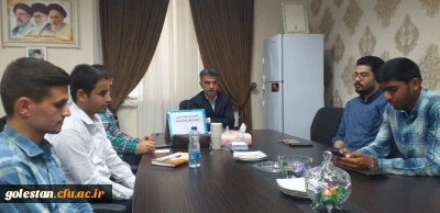 برگزاری جلسه شورای هماهنگی کانونها و انجمن های علمی با سید رحمت اله میر دیلمی سرپرست واحد دانشگاهی شهید بهشتی گنبدکاووس